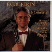 Thomas Indermuhle, Henk de Wit, Ursula Dutschler - Couperin: 6 Concerts (Oboe Concertos) - Japan CD