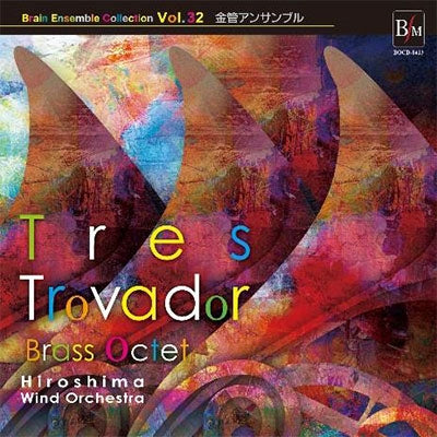 Hiroshima Wind Orchestra - Tres Trovador - Japan CD
