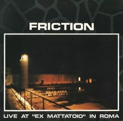 FRICTION - Live At `ex Mattatoio`In Roma - Japan Vinyl LP Record Limited Edition