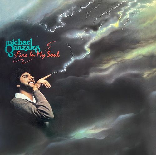 Michael Gonzalez - Fire In My Soul - Japan LP Record