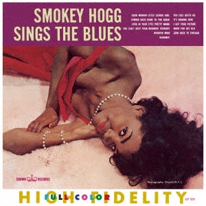 Smokey Hogg - Sings The Blues - Japan Vinyl LP Record Limited Edition
