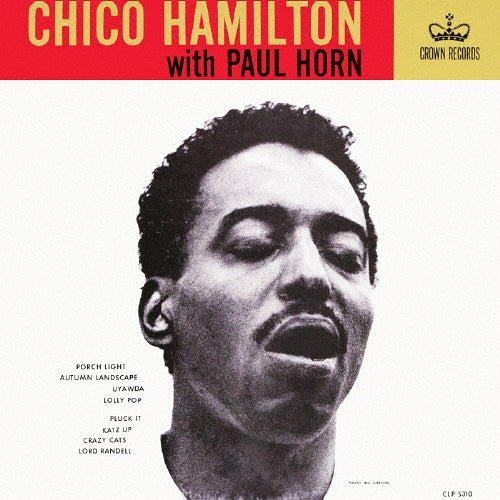 Chico Hamilton - Chico Hamilton with Paul Horn - Japan Mini LP CD Limited Edition