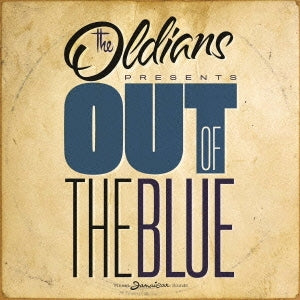 The Oldians - Out Of The Blue - Japan CD