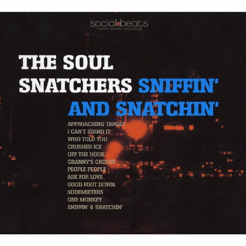 The Soul Snatchers - Sniffin`And Snatchin` - Japan CD