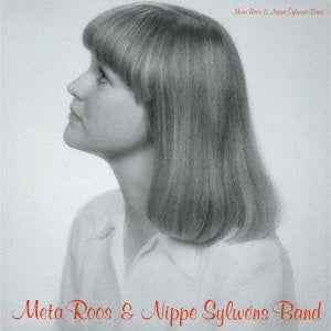 Meta Roos & Nippe Sylwens Band - Meta Loose and Nippy Sylvens Band ('80) - Japan CD