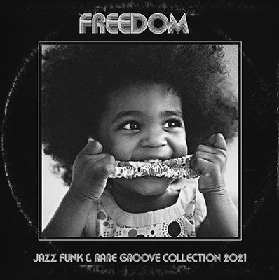 Various Artists - Freedom -Jazz Funk & Rare Groove Collection 2021- - Japan Mini LP CD Limited Edition