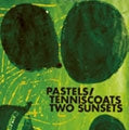 The Pastels 、 テニスコーツ - Two Sunsets - Japan CD