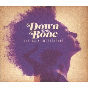 Down To The Bone - The Main Ingredients - Japan CD