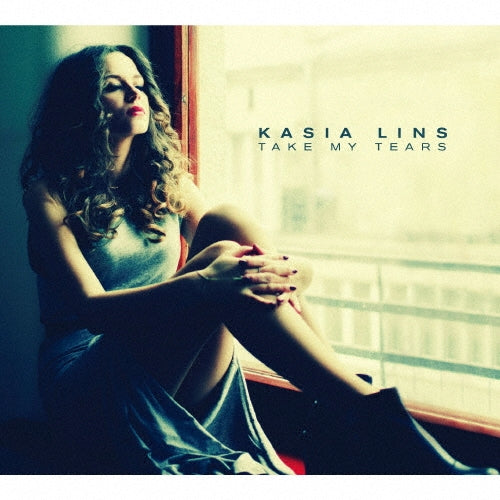 Kasia Lins - Take My Tears - Japan CD