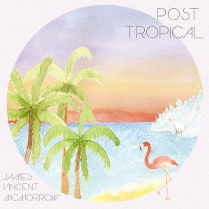 James Vincent McMorrow - Post Tropical - Japan CD Bonus Track