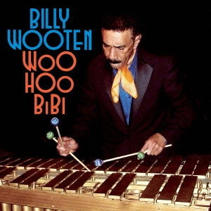 Billy Wooten - Woo Hoo Bibi - Japan CD