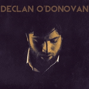 Declan O'donovan - Declan O'donovan - Japan CD