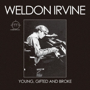 Weldon Irvine - Young, Gifted And Broke - Japan Mini LP CD