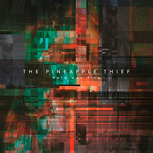 The Pineapple Thief - Hold Our Fire - Import CD