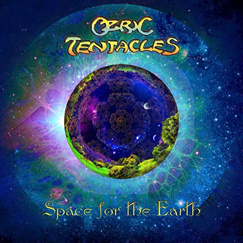Ozric Tentacles - Space For The Earth - Import CD