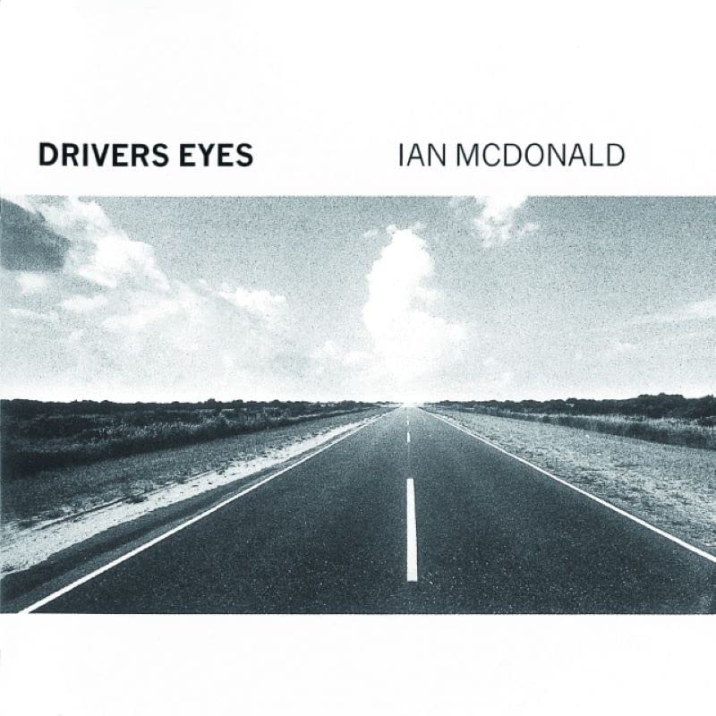 Ian McDonald - Drivers Eyes - Import Mini LP CD