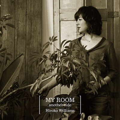 Hiroko Williams - MY ROOM another side - Japan CD