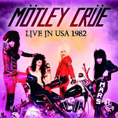 Motley Crue - Live In USA 1982(+1) - Import CD