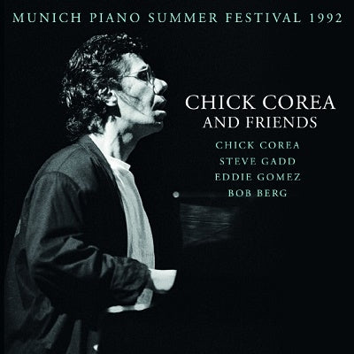 Chick Corea & Friends - Munich Piano Summer Festival 1992 - Import 2 CD