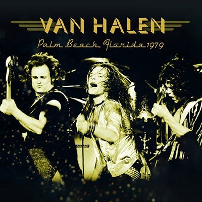 Van Halen - Palm Beach, Florida 1979 - Import CD Limited Edition