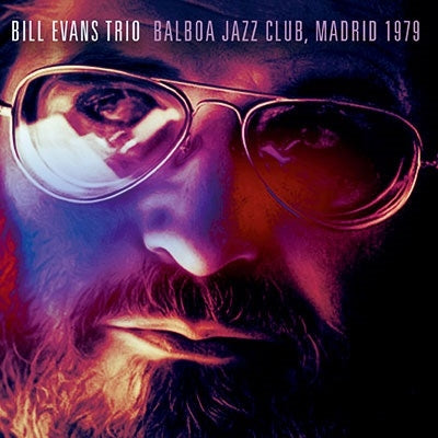 Bill Evans Trio - Balboa Jazz Club, Madrid 1979 - Import 2 CD Limited Edition