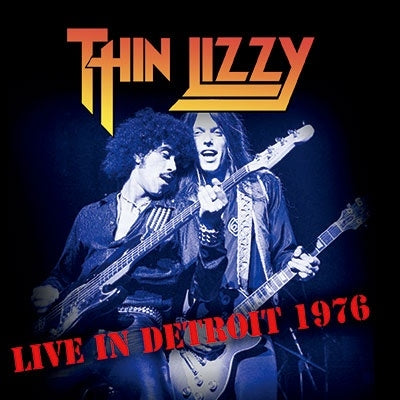 Thin Lizzy - Live In Detroit 1976 King Biscuit Flower Hour - Import CD