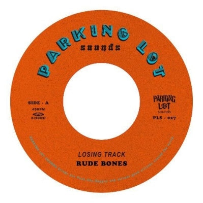 RUDE BONES - Side-A Losing Track / Side-B I'M Where It'S At - Japan 7inch Shingle Record Limited Edition