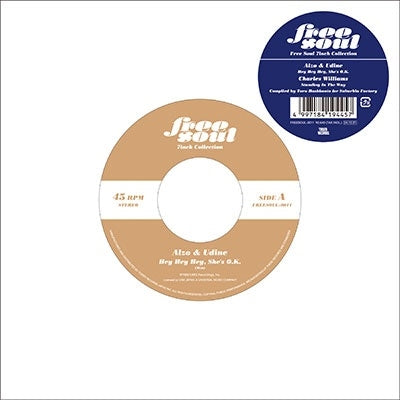 Alzo & Udine 、 Charles Williams (Finland) - Hey Hey Hey, She's O.K. / Standing In The Way(Free Soul 7inch Collection) - Japan Vinyl 7 Inch Shingle Record Limited Edition