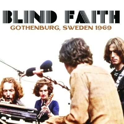Blind Faith - Gothenburg, Sweden 1969 - Import CD Limited Edition
