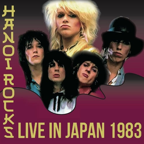 Hanoi Rocks - Live In Japan 1983 - Import CD Limited Edition