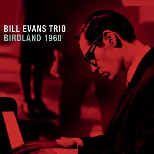 Bill Evans Trio - Birdland 1960 - Import CD Limited Edition