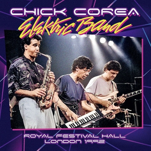 Chick Corea Elektric Band - Royal Festival Hall London 1992 - Import 2 CD Limited Edition