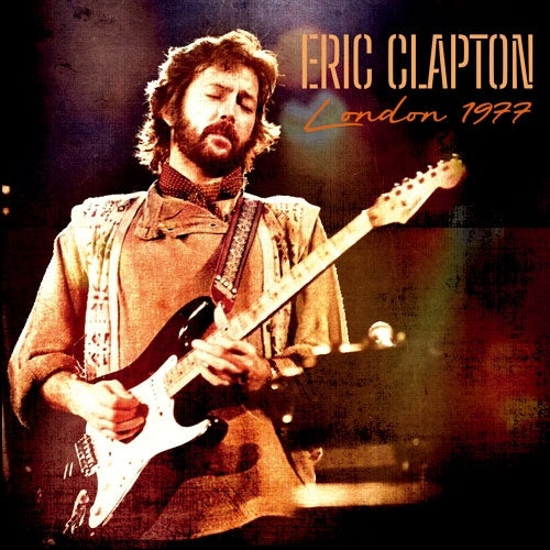 Eric Clapton - London 1977 - Import CD Limited Edition