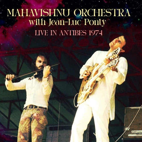Mahavishnu Orchestra 、 Jean-Luc Ponty - Live In Antibes 1974 - Import CD Limited Edition