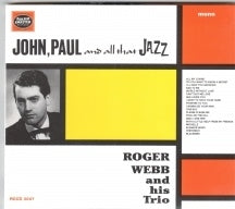 Roger Webb - John, Paul And All That Jazz: Beatles Songs By Roger Webb And His Trio - Import CD