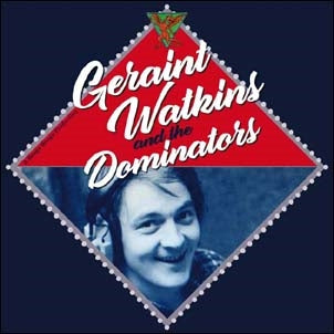 Geraint Watkins - Geraint Watkins & The Dominators - Import CD