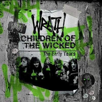 Wrath - Children Of The Wicked - The Early Years 3Cd Digipak - Import3 CD Digipak
