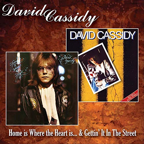 David Cassidy - Home is Where the Heart Is / Getting' It in the Street - Import CD