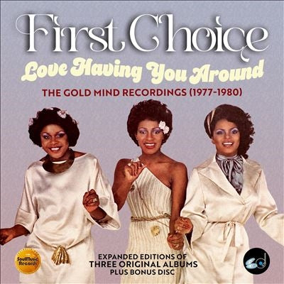 First Choice - Love Having You Around: The Gold Mind Recordings 1977-1980 - Import 4 CD Box Set