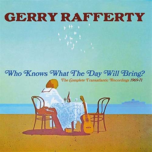 Gerry Rafferty - Who Knows What The Day Will Bring?: The Complete Transatlantic Recordings 1969-1971 - Import 2 CD