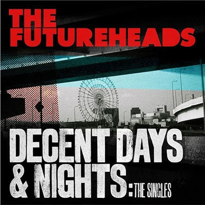 Futureheads - Decent Days & Nights: The Singles Cd Editon - Import CD