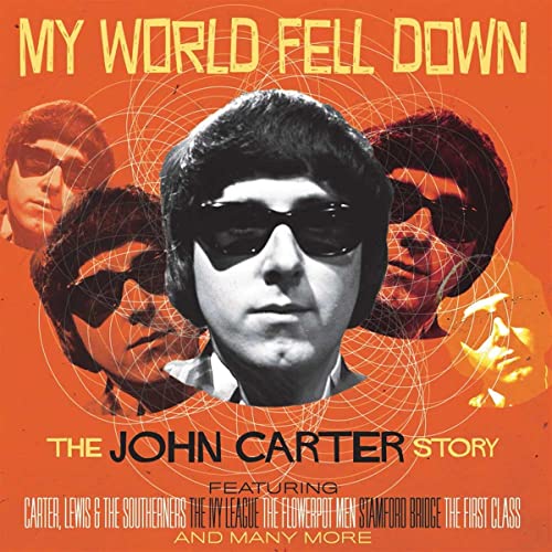 John Carter (Rock) - My World Fell Down: The John Carter Story - Import CD