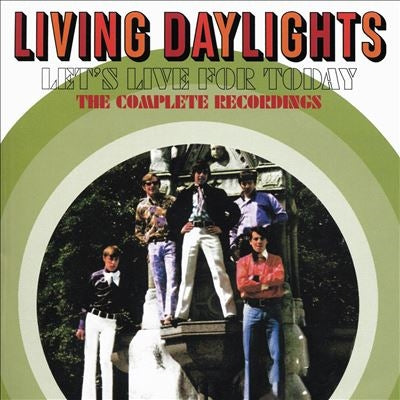 Living Daylights - Let'S Live For Today - The Complete Recordings - Import CD