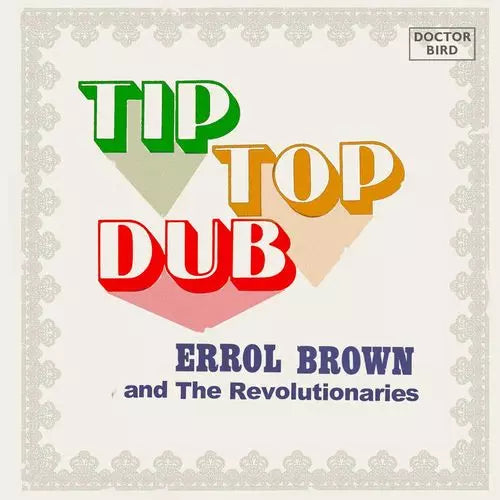 Errol Brown & Revolutionaries - Tip Top Dub - Import 2 CD