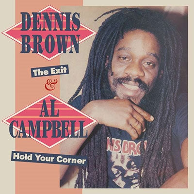 Dennis Brown 、 Al Campbell - The Exit & Hold You Corner 2 (Expanded Albums On One Cd) - Import CD Bonus Track