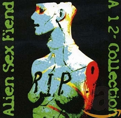 Alien Sex Fiend - RIP (A 12" Collection) - Import 2 CD