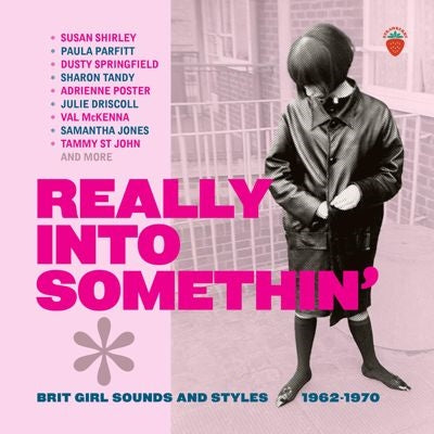 Compilation - Really Into Somethin' - Brit Girl Sounds And Styles 1962-1970 - Import 3 CD