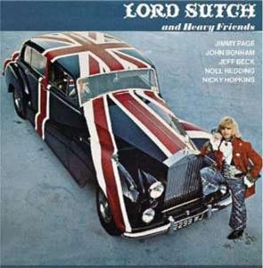 Lord Sutch & Heavy Friends - Lord Sutch And Heavy Friends - Import CD
