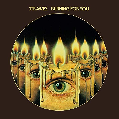 The Strawbs - Burning For You (Remastered & Expanded Edition) - Import CD