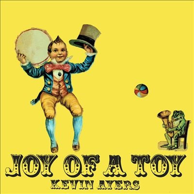 Kevin Ayers - Joy Of A Toy - Import Coke Bottle Clear Vinyl LP Record